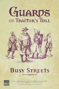 Guards Of Traitors Toll - Busy Streets