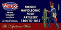 Victrix - French Napoleonic Foot Artillery 1804 To 1812